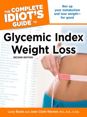 cover image of The Complete Idiot's Guide to Glycemic Index Weight Loss
